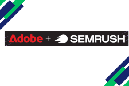 adobe-completes-acquisition-of-semrush-enhancing-brand-visibility