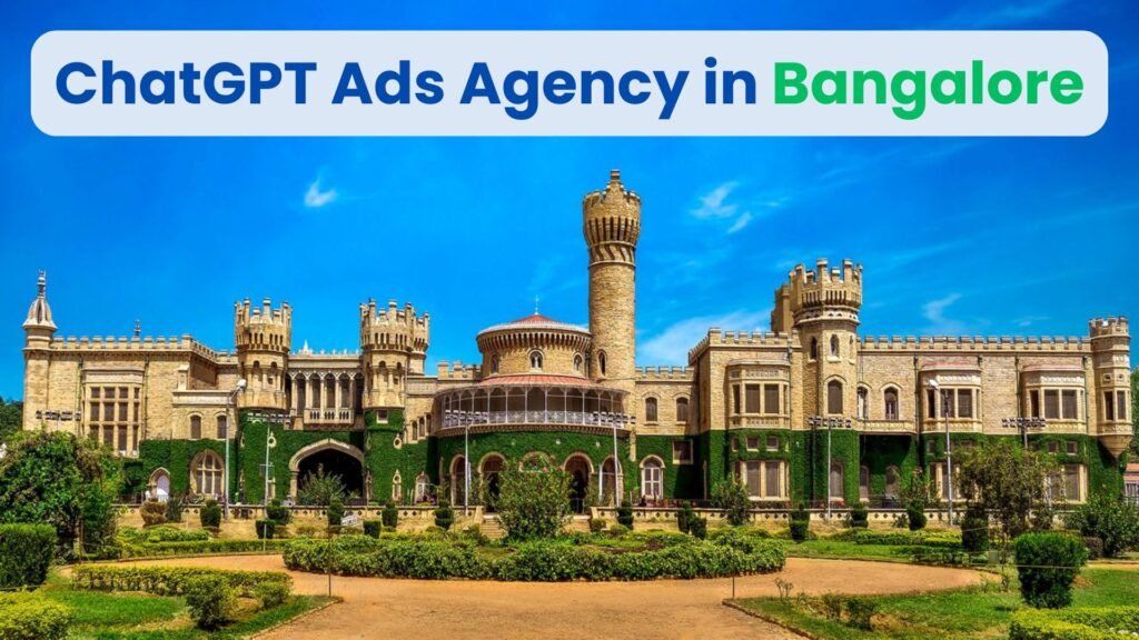 ChatGPT Ads Agency in Bangalore